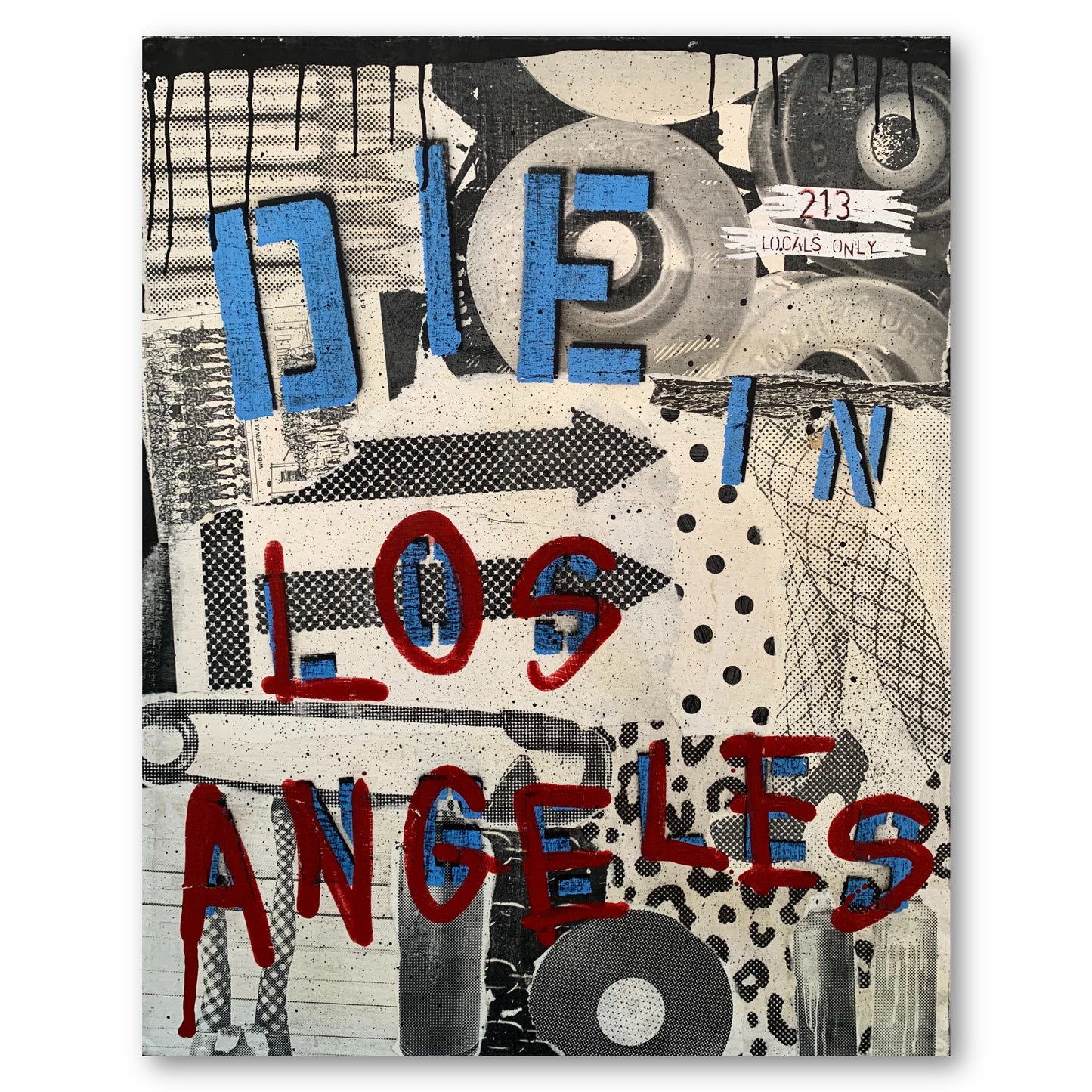 "DIE IN LOS ANGELES" - PUNX NOT DEAD