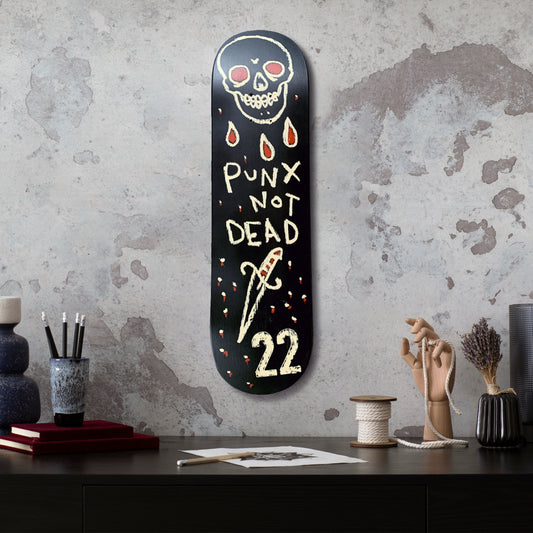 * PUNX NOT DEAD - SKATE DECK *